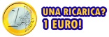 Una ricarica? 1 euro! ricarica1euro